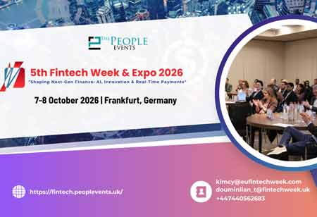 5th Fintech Week & Expo 2026 Heads to Frankfurt with Focus on AI, Innovation & Real-Time Payments
