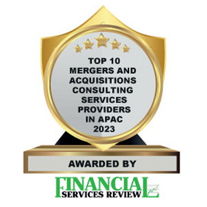 Top 10 Mergers and Acquisitions Consulting Services Companies in APAC - 2023